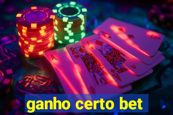 ganho certo bet